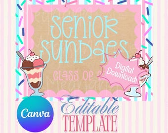 Può includere: Un modello digitale con il testo @MeghannMADE, SENIOR SUNDAES, CLASS OF e Editable TEMPLATE. Il design include illustrazioni di coppe gelato, una forma a stella rosa con Digital Download e un logo Canva su uno sfondo a righe.
