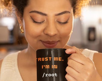 Trust Me I'm In Root Mug | Cybersecurity Linux Gift
