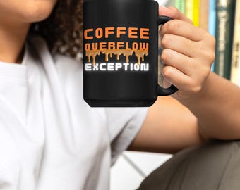 Coffee Overflow Exception Mug | Cybersecurity Programmer Gift