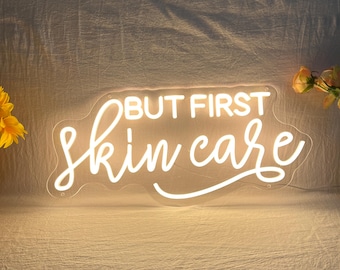 But First Skin Care Neon Sign, Custom Beauty Salon Medspa Skincare Room LED Neon Light, SkinCare Facial Room Spa Studio Wall Decor