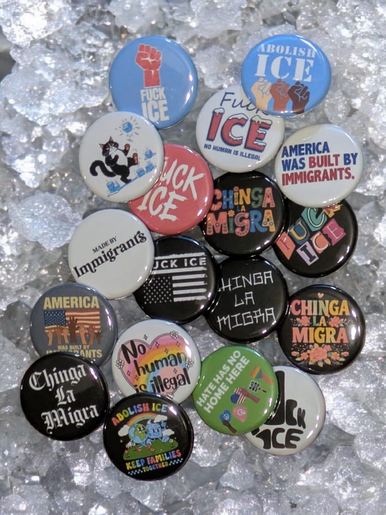 Chinga La Migra Buttons, F ICE, Anti ICE pins, 1.25" image 8