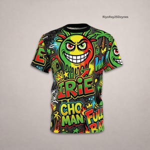May include: A short-sleeved t-shirt with a vibrant graffiti design. The shirt features a smiling face in red, yellow, and green, with the word "IRIE" in large letters. Other text includes "CHO MAN FULL BA" and various graphic elements.