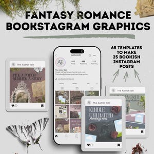 May include: A promotional image for "Fantasy Romance Bookstagram Graphics" featuring a smartphone, Instagram post templates, and a butterfly. The text includes "65 templates to make 25 bookish Instagram posts."