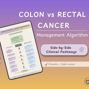 Colon vs Rectal Cancer Management Algorithm | Key Differences Comparison | Surgery, Staging, Neoadjuvant Therapy | Medical Study Notes PDF