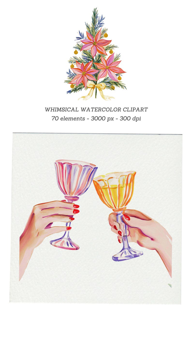 Op de afbeelding: Een aquarelillustratie van twee handen die geribbelde glazen, &eacute;&eacute;n roze en &eacute;&eacute;n geel, tegen elkaar aan klinken. Boven de glazen staat een aquarelkerstboom met roze kerststerren, gouden ornamenten en een geel lint. Tekst: WHIMSICAL WATERCOLOR CLIPART 70 elements - 3000 px - 300 dpi.