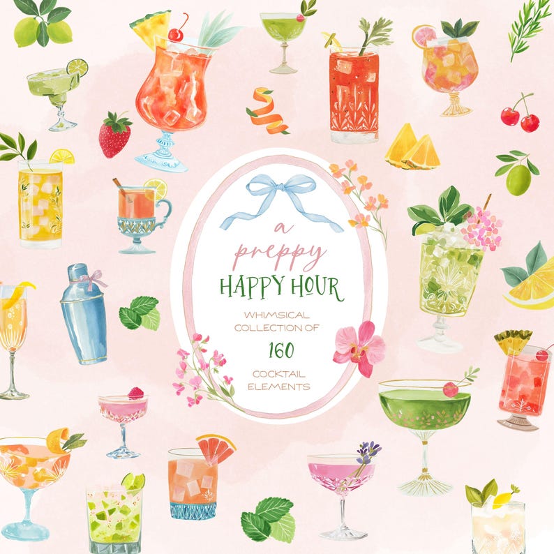 Op de afbeelding: Waterverfillustratie met verschillende cocktails met garnering zoals kersen, ananas en citrusvruchten. De afbeelding bevat de tekst "a preppy HAPPY HOUR" en "Whimsical Collection of 160 Cocktail Elements."