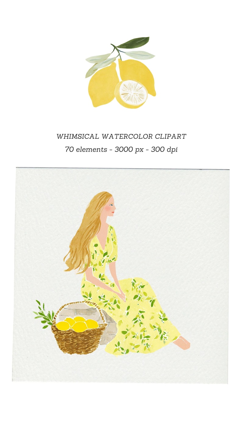 May include: Watercolor illustration of a person with long blonde hair wearing a yellow dress with green leaf patterns, sitting next to a woven basket filled with yellow lemons. Text reads: WHIMSICAL WATERCOLOR CLIPART 70 elements - 3000 px - 300 dpi.