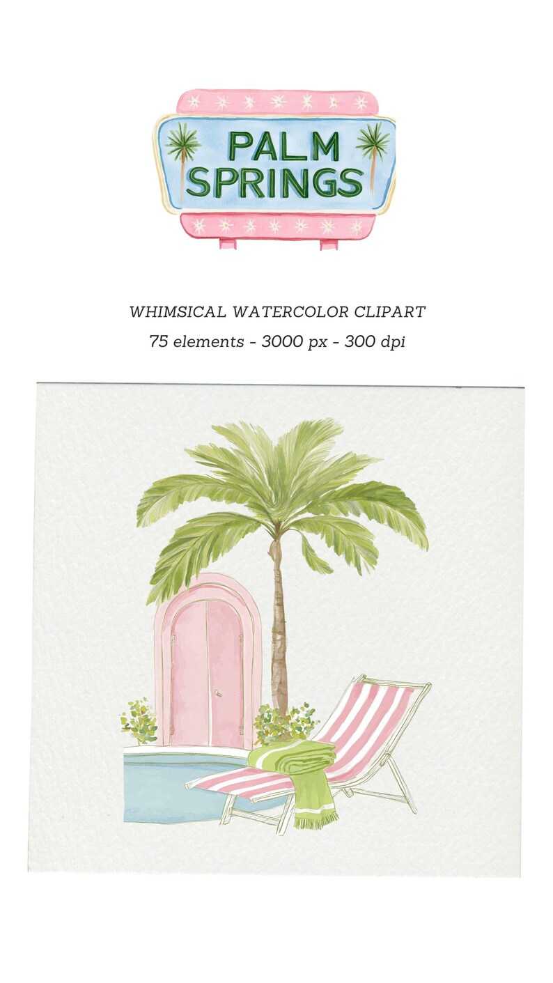 Pu&ograve; includere: Illustrazione ad acquerello con un cartello di Palm Springs, una palma, una porta rosa e una sedia a sdraio a righe con una coperta verde. L'immagine include il testo "PALM SPRINGS" e "WHIMSICAL WATERCOLOR CLIPART".