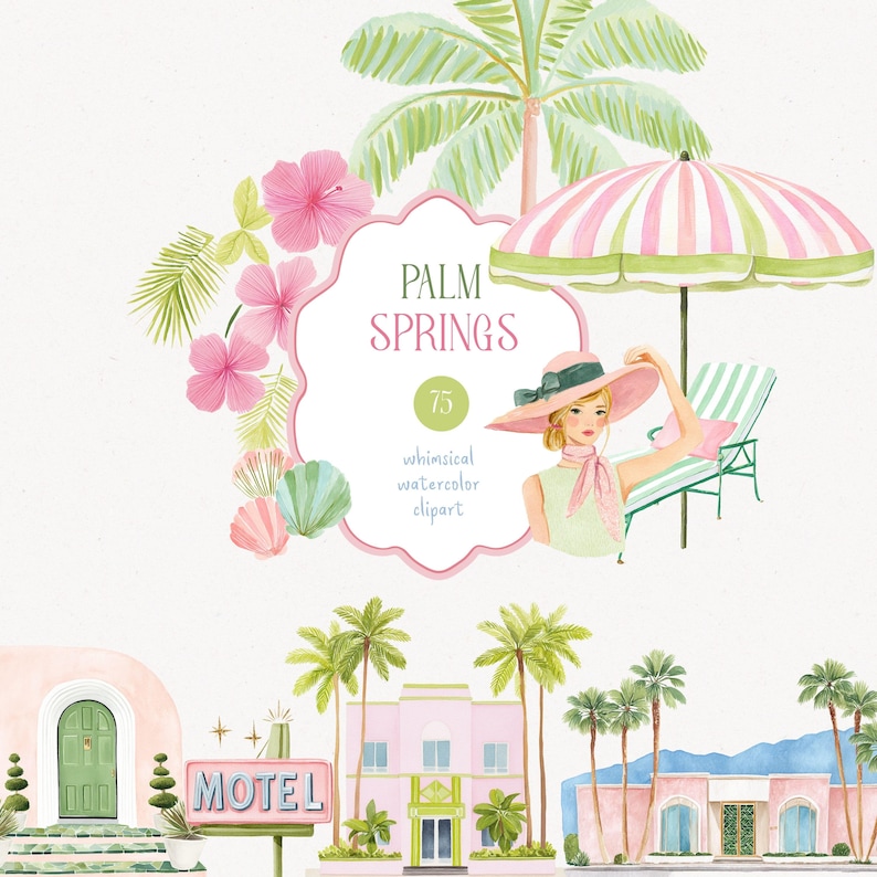 Pu&ograve; includere: Illustrazione ad acquerello a tema Palm Springs. L'immagine include una donna con un cappello rosa, un ombrellone a righe, palme e un'insegna di motel. Il testo "Palm Springs" &egrave; visualizzato in una cornice rosa, con le parole "whimsical watercolor clipart".