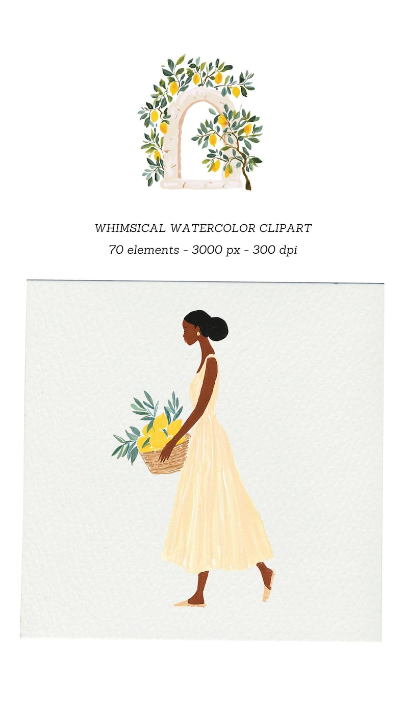 May include: Watercolor clipart featuring a woman in a yellow dress carrying a basket of lemons. The image includes a lemon-filled archway and the text "WHIMSICAL WATERCOLOR CLIPART 70 elements - 3000 px - 300 dpi."