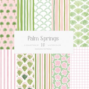 May include: A collection of ten watercolor seamless patterns in pink and green. The patterns include palm trees, stripes, and floral designs. The text "Palm Springs" is displayed in the center of the image.