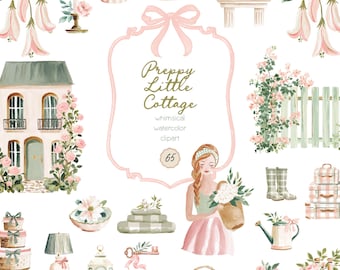May include: Watercolor clipart set featuring a cottage, flowers, and decorative items in soft pastel colors. Includes a house, a woman, a basket, and other elements. The text reads "Preppy Little Cottage".