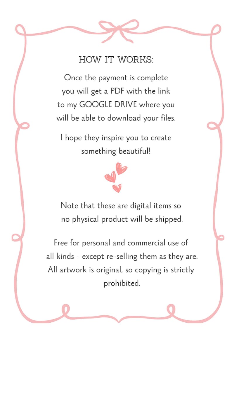 May include: A pink-outlined frame with text describing how digital files are delivered after purchase. The text includes information about downloading files from Google Drive and usage rights.