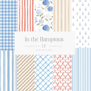 Può includere: Una collezione di dieci motivi acquerello senza cuciture. I motivi includono quadretti blu, strisce rosse, fiori di ortensia blu, strisce beige, ancore blu, strisce blu e bianche, maglie di catena dorate, quadri blu, aragoste rosse e strisce blu. Il testo recita "In the Hamptons".
