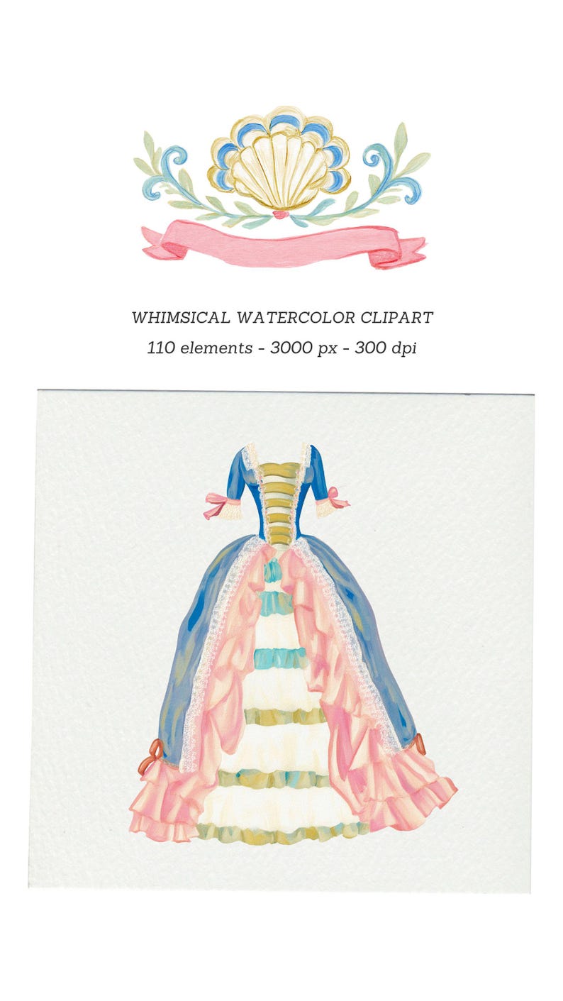 May include: Watercolor illustration featuring a blue and pink Rococo dress with lace trim. The image includes a seashell and ribbon design, with the text "WHIMSICAL WATERCOLOR CLIPART".