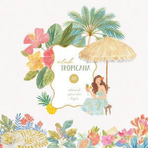 Op de afbeelding: Waterverfillustratie met een tropisch thema. Toont een vrouw onder een strooien parasol, omringd door bloemen, palmbomen en een tijger. De tekst luidt "Club Tropicana 80 whimsical watercolor clipart."