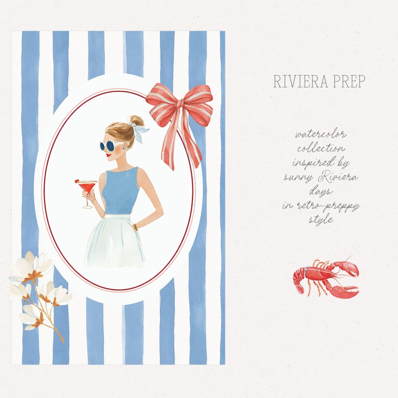 May include: Watercolor illustration with a retro-preppy theme. A woman in sunglasses holds a cocktail within an oval frame, set against blue and white stripes. A red bow and lobster accent the design. Text reads "RIVIERA PREP".