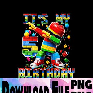 May include: A colorful graphic design on a black background. The design features a figure made of toy blocks dabbing, with the text "IT'S MY 5 BIRTHDAY". The figure is wearing red shoes and a red, yellow, blue, and green outfit.