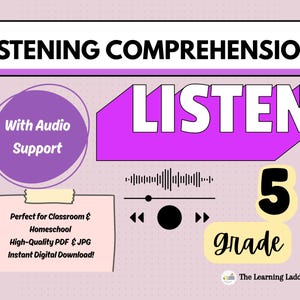 May include: A digital educational resource with the text "LISTENING COMPREHENSION" in a white rectangular box. The word "LISTEN" is in a purple box, and the number "5" is in a yellow box with the word "grade". Includes audio support.