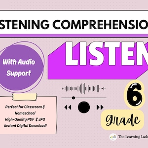 May include: A digital educational resource with the words "LISTENING COMPREHENSION" at the top. The word "LISTEN" is in large, white letters on a purple background. Includes "With Audio Support" and "6 grade".