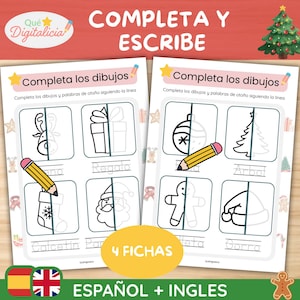 May include: Two worksheets with Christmas-themed drawing activities. Each sheet features incomplete drawings of festive objects. The text "COMPLETA Y ESCRIBE" and "ESPAÑOL + INGLES" are visible. The worksheets are designed for completing drawings.