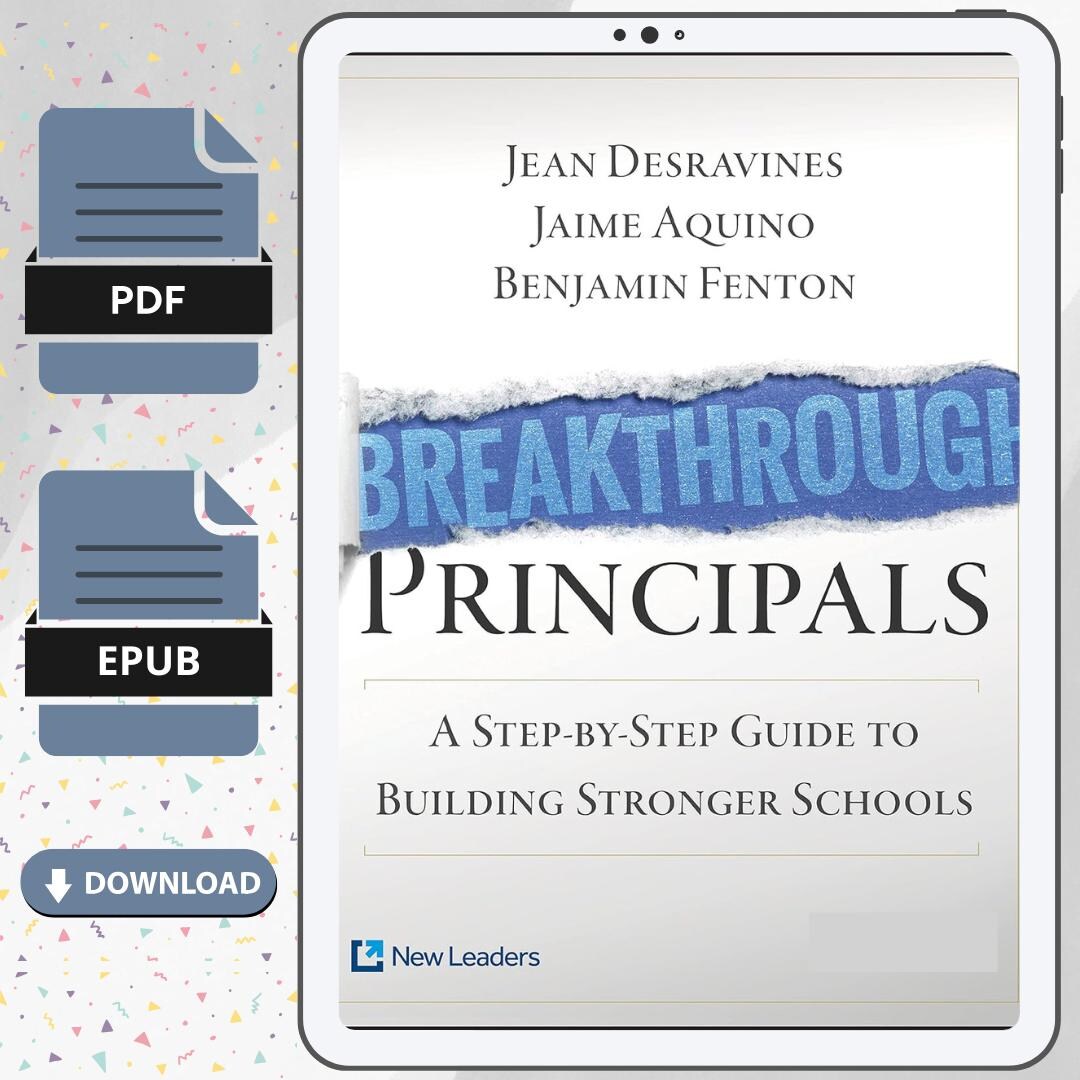 Breakthrough Principals: A Step-by-step Guide to Building Stronger ...