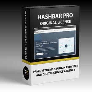 May include: A black and white box featuring the text "HASHBAR PRO ORIGINAL LICENSE" and "THEME + PLUGIN & DIGITAL". The box showcases a website interface with the text "HashBar - WordPress Notification Bar Plugin". The bottom of the box reads "PRMIUM THEME & PLUGIN PROVIDER AND DIGITAL SERVICES AGENCY".