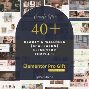 May include: A promotional image for a beauty and wellness Elementor template, featuring a dark blue arch with the text "Bundle Offer 40+". The text "BEAUTY & WELLNESS (SPA, SALON) ELEMENTOR TEMPLATE" is displayed below. The image also includes the text "Elementor Pro Gift" and "@RijasTrend".