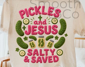 Pickles and Jesus PNG, Salty and Saved Christian Sublimation, Funny Faith Gift, Digital Download