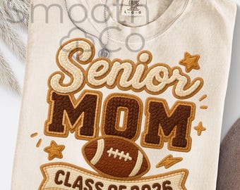 Senior Mom PNG, Football Lover Gift, Class of 2026 Game Day Sublimation, Digital Download