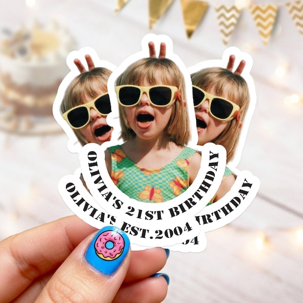 Benutzerdefinierte Gesichtsaufkleber, personalisierte Aufkleber, 21. Geburtstagsaufkleber, wasserdichte Vinylaufkleber, kundenspezifische Gastgeschenke für Geburtstag, Babyparty