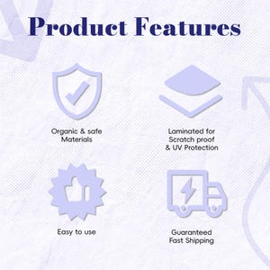 Puede incluir: Un gr&aacute;fico morado claro con el texto "Product Features". La imagen muestra cuatro iconos con texto: "Organic & safe Materials", "Laminated for Scratch proof & UV Protection", "Easy to use" y "Guaranteed Fast Shipping".