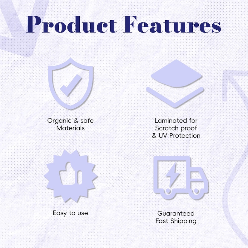 Puede incluir: Un gr&aacute;fico morado claro con el texto "Product Features". La imagen muestra cuatro iconos con texto: "Organic & safe Materials", "Laminated for Scratch proof & UV Protection", "Easy to use" y "Guaranteed Fast Shipping".