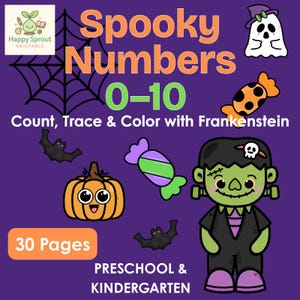 May include: A purple background features Halloween-themed illustrations and text. The words "Spooky Numbers 0-10" are in orange and green. The image includes a cartoon Frankenstein, a pumpkin, bats, and candy. Text reads "Count, Trace & Color with Frankenstein", "30 Pages", and "Preschool & Kindergarten".