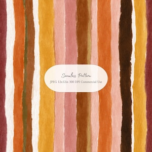 May include: A seamless pattern featuring vertical watercolor-style stripes in shades of burgundy, orange, yellow, brown, and soft pink. A central white oval label contains the text: Seamless Pattern, JPEG 12x12in 300 DPI Commercial Use.