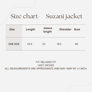 May include: A size chart for a Suzani jacket, with measurements in inches. The chart includes size, length (24.5 inches), sleeve length (23 inches), shoulder (18.5 inches), and bust (46 inches). The fit is relaxed.