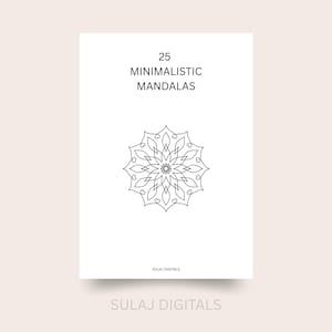 Könnte beinhalten: Eine weiße Karte mit dem schwarzen Text "25 MINIMALISTISCHE MANDALAS". Darunter befindet sich ein schwarz-weißes Mandala-Design. Der untere Teil der Karte zeigt den Text "SULAJ DIGITALS".