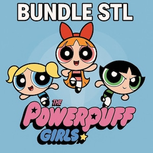 May include: Image features the Powerpuff Girls cartoon characters: Blossom, Bubbles, and Buttercup. The text "BUNDLE STL" is at the top, and "THE POWERPUFF GIRLS" is written in a stylized font at the bottom, all on a light blue background.
