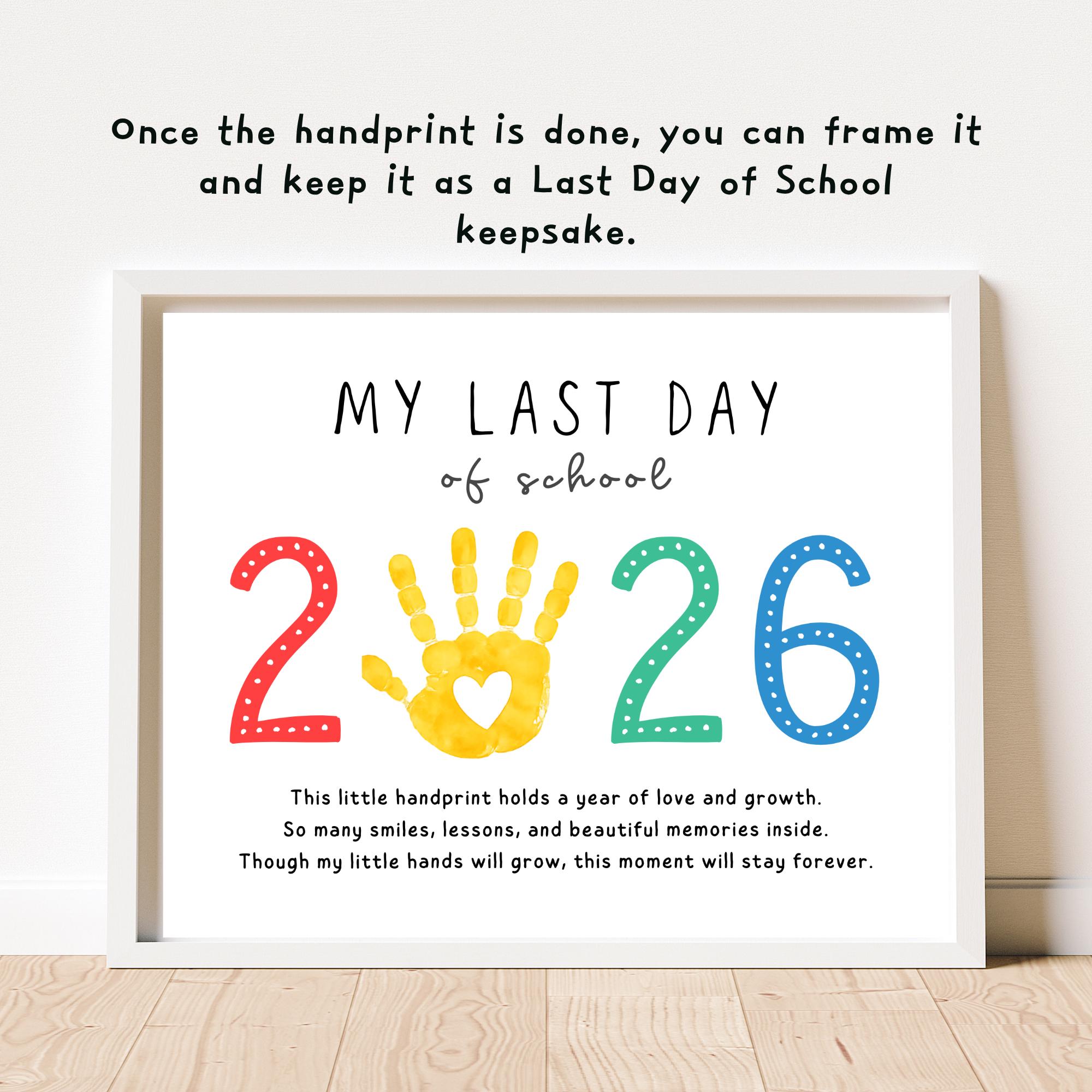 Last Day of School Handprint Craft 2026 Printable, Preschool Graduation ...