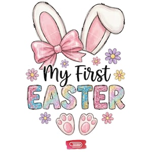 Könnte beinhalten: Ein farbenfrohes Ostermotiv mit Hasenohren, einer rosa Schleife und dem Text "My First Easter" in einer glitzernden Regenbogen-Schrift. Enthält Blumen und Hasenpfoten. Ein festliches Design für Ostern.