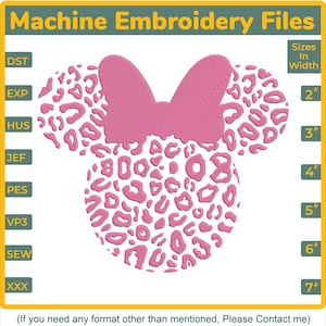 Puede incluir: Archivo de bordado a máquina con cabeza de Minnie Mouse con estampado de leopardo rosa. El diseño incluye un lazo rosa y está disponible en tamaños de 5,08 cm a 17,78 cm de ancho. También incluye el texto "Machine Embroidery Files".