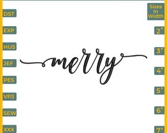 May include: Black "merry" machine embroidery file in a cursive font. The image includes various file formats and sizes from 2 to 7 inches wide. The design is for instant download.