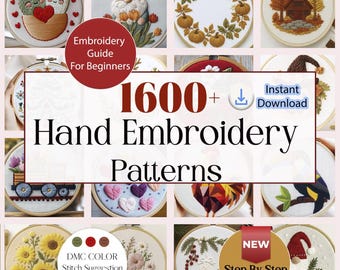 1600+ Hand Embroidery Patterns Bundle – Seasonal Designs, Beginner Stitch Guide (PDF Download)