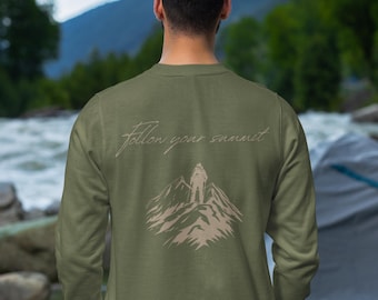 Follow your summit unisex sweatshirt | Mountaineering sweater for nature lovers | Gift for hikers & adventurers | Mountain Lover Hoodie
