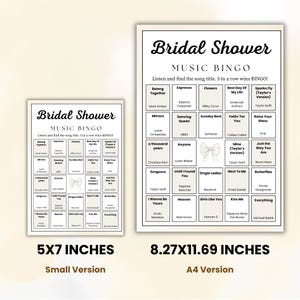 May include: Two white Bridal Shower Music Bingo game sheets. One is 5x7 inches, the other is 8.27x11.69 inches. Each sheet has a grid of song titles, with the text "Bridal Shower Music Bingo" at the top.