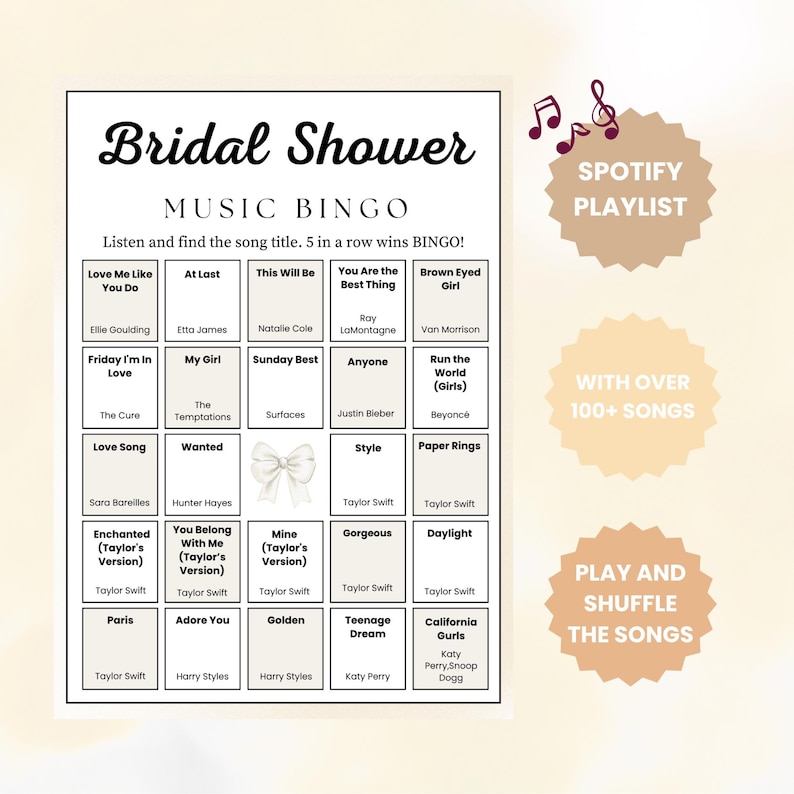 May include: A bridal shower music bingo game with song titles and artists listed in a grid. The game includes a Spotify playlist and the option to play and shuffle the songs. The design is in black and white with beige accents.
