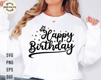 Happy Birthday SVG: Script Stencil, Shirt Sign (Digital Download)
