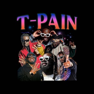 T Pain png, T-shirt design, bootleg tees design, ready to print, printable design, hiphop artist, 90s, rapper, tee design, 300 dpi