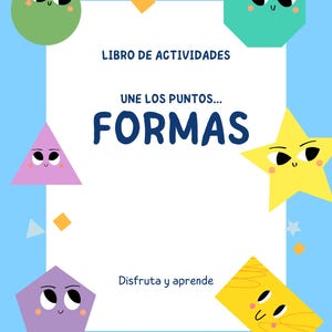 Puede incluir: Un libro de actividades para niños con un fondo azul claro y formas de dibujos animados. La portada presenta el texto "LIBRO DE ACTIVIDADES" y "FORMAS". Varias formas, incluyendo un círculo verde, un triángulo rosa y una estrella amarilla, están dispersas en la portada.