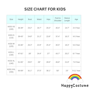 May include: A size chart for kids titled SIZE CHART FOR KIDS, featuring columns for size, height, bust, waist, hips, foot to shoulder, sleeve length, and age in inches. The table includes rows from KIDS XS to XXL with a rainbow logo and HappyCostume text.
